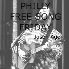 PHILLY FREE SONG FRIDAY - Jason Ager - Worker Bee