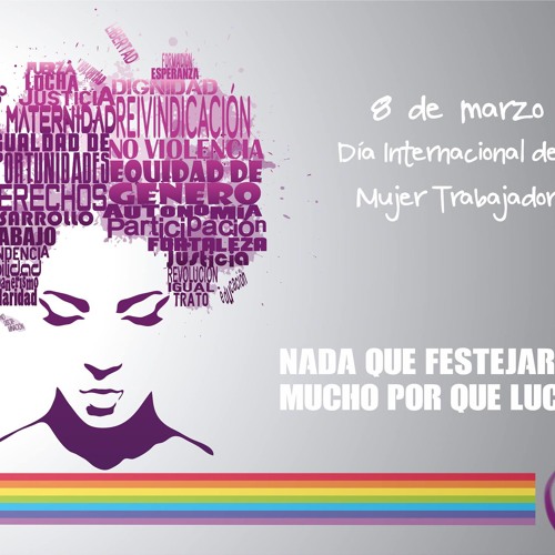 Stream 8 de Marzo Día Internacional de La Mujer Trabajadora - Spot 2 by ...
