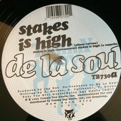 De La Soul - Stakes Is High (Phorsus Remix)