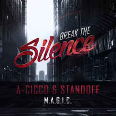 A-CicCo & Standoff - M.A.G.I.C. [ALBUM TEASER]