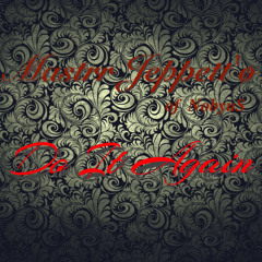 Mastrr Jeppetto - Do It Again