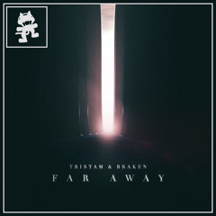 Tristam & Braken - Far Away
