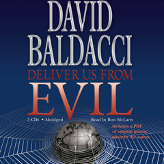 Deliver Us From Evil by David Baldacci, Read by Ron McLarty - Audiobook Excerpt