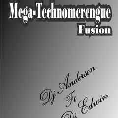 Super - Techno - Merengue Fusion - Dj Anderson Ft Dj Edwin 2015