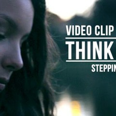 Steppin' Cerca ft. BAUHAUZ "Think About You" [HIPHOP/SOUL]