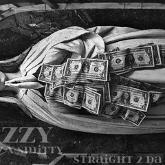 Clizzy Ft. Taz x Smitty - $traight 2 The Money(Prod.King Zeus)
