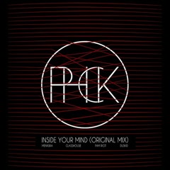PHCK - Inside Your Mind (Mennska Remix)