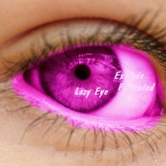 Lazy Eye (Electo Funk)