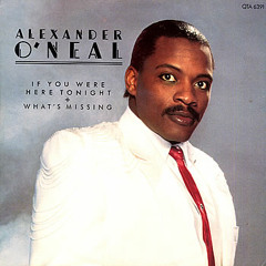 Alexander O'Neal - If You Were Here Tonight (Branstone Edit)
