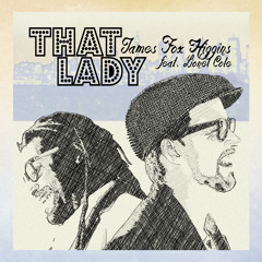 That Lady (feat. Lionel Cole)