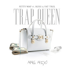Fetty Wap "Trap Queen" f/ Rick Ross and Fat Trel