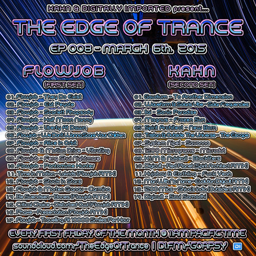 The Edge Of Trance - EP 008 w/ FLOWJOB and KAHN - March 6th, 2015 on DI.FM Goa-PsyTrance