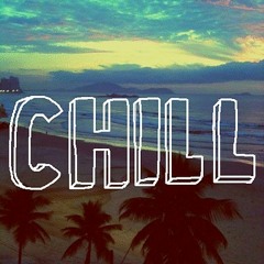 chill stuff