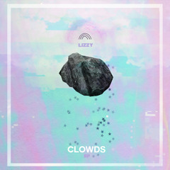 CLOWDS EP by LIZZY