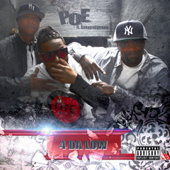 4 da low P.O.E Feat Snappajiggsaw