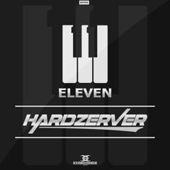 Hardzerver - Eleven #KRFRE