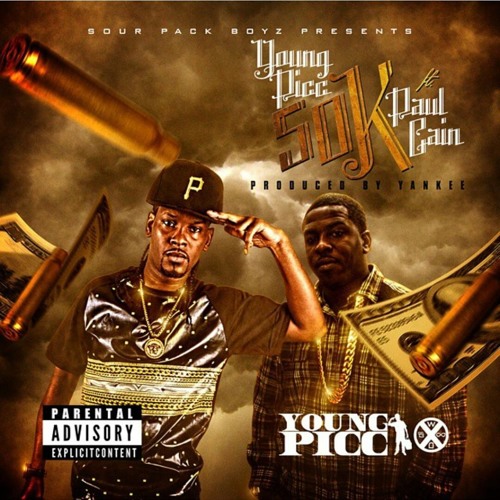 50k Feat. Paul Cain Prod By Yankee ( Explicit ) by Young Picc