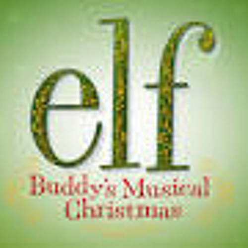 Stream Elf Buddy s Musical Christmas The Story Of Buddy The Elf