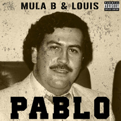 Mula B & Louis - Pablo