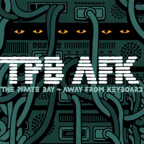 Away From Keyboard - TPB AFK
