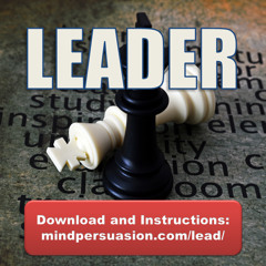 Leader - Lead and Enhance All Who Are Around You