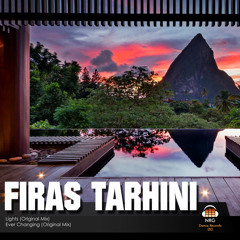 Firas Tarhini - Ever Changing (Original Mix) [OUT NOW]