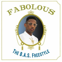 Fabolous - B.A.S. FREESTYLE