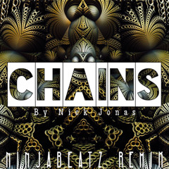 Chains - Nick Jonas (PYSCEE Remix)