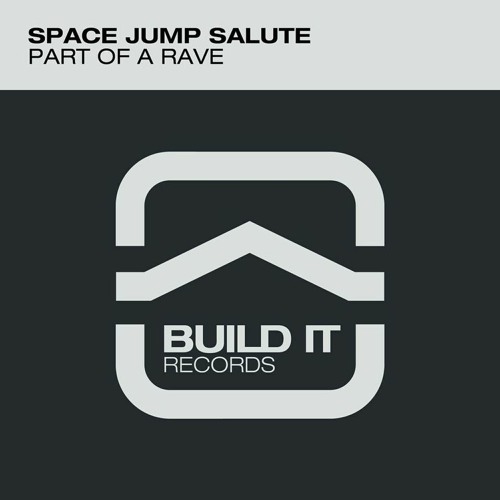 Space Jump Salute - Part of a Rave