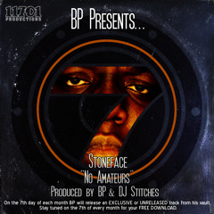 Stoneface - No Amateurs - Produced by BP & DJ Stitches