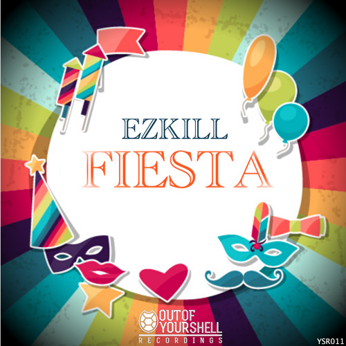 EzKill - Fiesta (Original Mix)