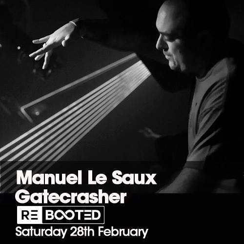 Manuel Le Saux Live At Gatecrasher REBOOTED - Birmingham - UK