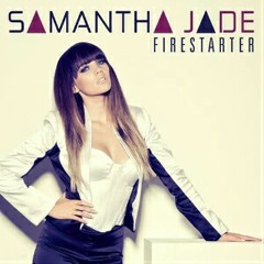 Samantha Jade - Firestarter cover by Faldy