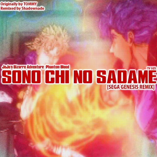Sono Chi No Sadame [JoJo OP 1] - Genesis Remix