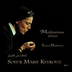 Marie Kerouz Méditations D'Orient ||  تؤملات من الشرق - ابداع
