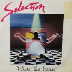 Selection - Ride The Beam (Harlem 78 Roller Boogie Remix)