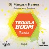 Trofim - Tequila Boom (Dj Mikhail Nemov Remix)