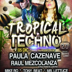 TONNY BEAT @ With PAULA CAZENAVE & RAUL MEZCOLANZA "TROPICAL TECHNO - Otivar" (05-12-11)