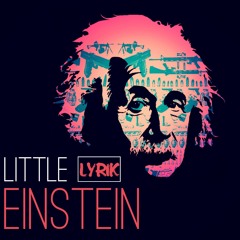 Lyrik - Little Einstein (Prod. By Jasonthinks)(Whip REMIX)