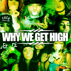 Mekar & Traumatik - Why We Get High - Prod. By Mekar