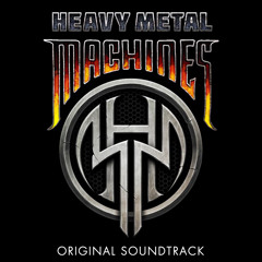Radioactive Oil (Heavy Metal Machines - Original Soundtrack)