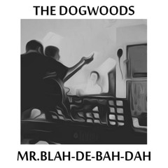Mr Blah-De-Bah-Dah