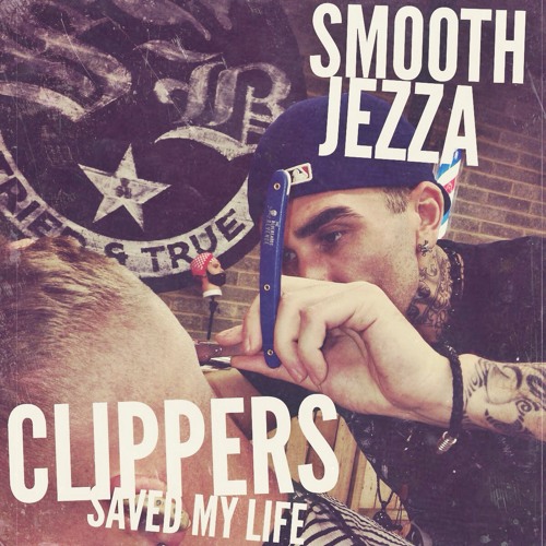 Smooth Jezza - Clippers Saved My Life (Free Download)