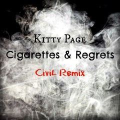 Kitty Page - Cigarettes & Regrets (CiviL Remix)