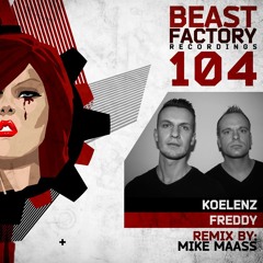 Koelenz - Freddy (Mike Maass Remix) [Beast Factory]