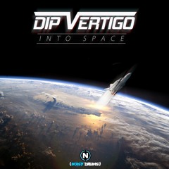 NDR033: Dip Vertigo - Into Space - OUT NOW!