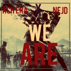 WE ARE (Collab. NEJD )