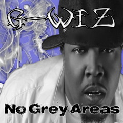 G-Wiz- Goodbye Feat. Renegade Da Mobsta & Deuce