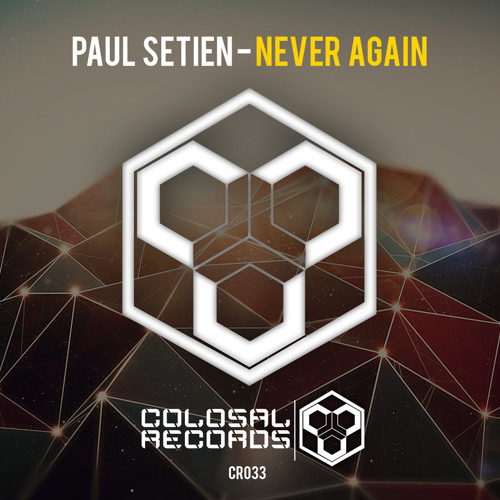 Paul Setien - Never Again (Out now)
