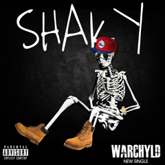 "SHAKY" By Warchyld